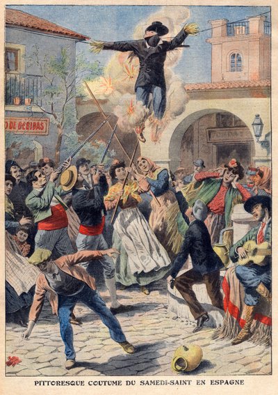 Picturesque custom of Holy Saturday in Spain: the people make a wicker mannequin dressed in oriskins (Judas) that are walked through the streets, invective, shot and burned - illustration from 
