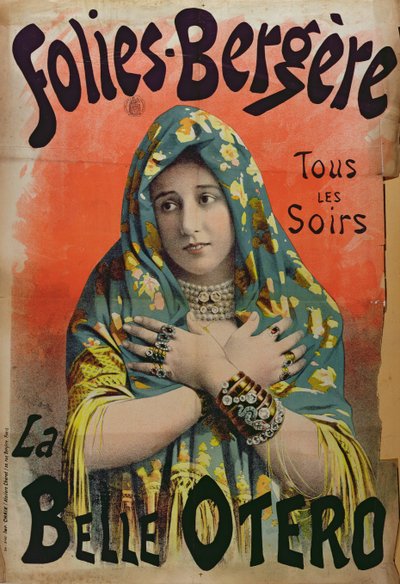 Poster advertising La Belle Otero at the Folies Bergere, c.1892-94 by French School