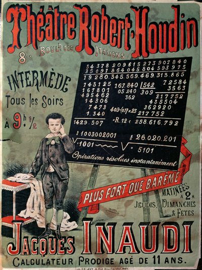 Poster advertising an appearance of Jacques Inaudi at the Theatre Robert Houdin, Paris, 1878 by French School