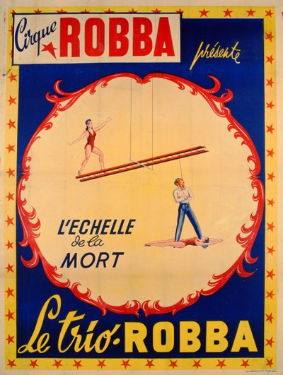 Poster advertising the Ladder of Death at the Cirque Robba by French School