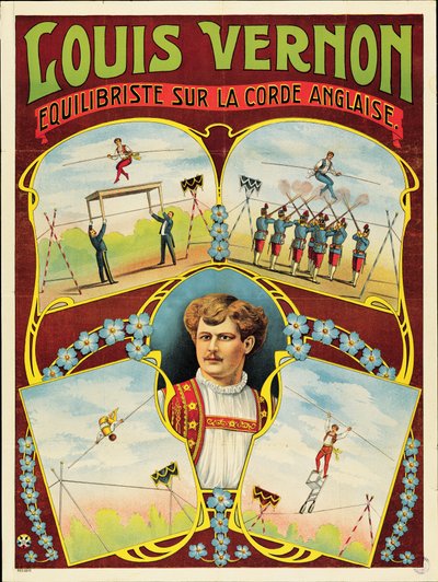 Poster advertising tightrope walking performances by Louis Vernon by French School
