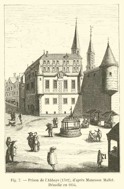 Prison of the Abbey, 1702, after Manesson Mallet, Demolished in 1854 by French School