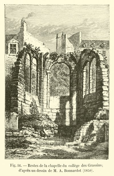 Remains of the chapel of the College of Grassins; after a drawing by Mr. A. Bonnardot, 1850 by French School