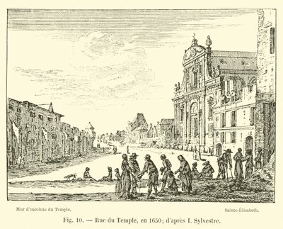 Rue du Temple, in 1650; after I. Sylvestre by French School