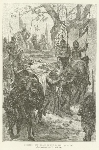 Sir John Chandos Was Carried Step by Step by French School