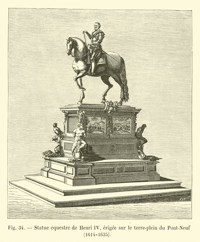 Equestrian statue of Henry IV, erected on the Pont-Neuf, 1614-1635 by French School