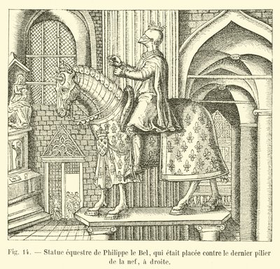 Equestrian Statue of Philip the Fair, which was Placed against the Last Pillar of the Nave, on the Right by French School