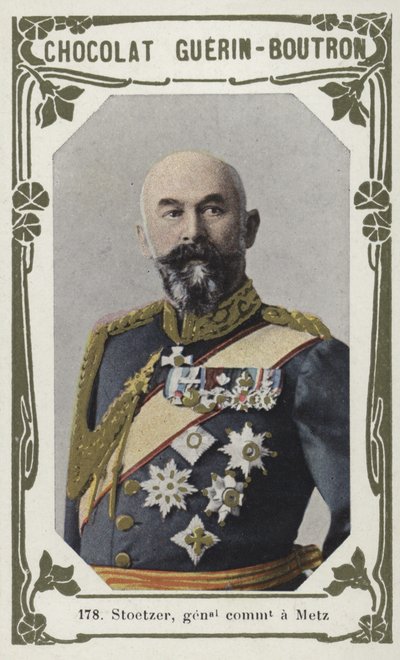 Stoetzer, General Commander in Metz by French School