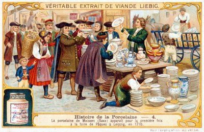 Story of Porcelain No. 4: Meissen Porcelain (Saxony) Appeared for the First Time at the Easter Fair in Leipzig in 1710, Liebig Chromolithography by French School