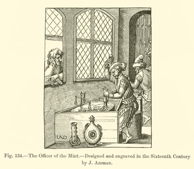 The Officer of the Mint by French School