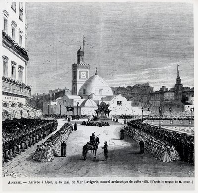 The arrival in Algiers of Charles Lavigerie, the new Archbishop of the town, 15 May 1867 by French School