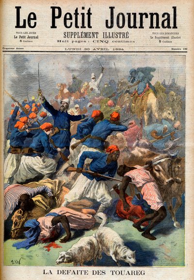 The defeat of the Tuareg. French colonial troops under the command of Lieutenant-Colonel Joseph Joffre (1852-1931) - The Defeat of the Touareg. Illustration for Le Petit Journal, 30 April 1894 by French School