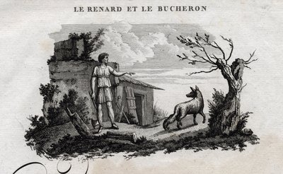 The fox and the woodman. Fable of Aesop. Written by Guillaume Montfort and engraved by Beauble in 1801 by French School