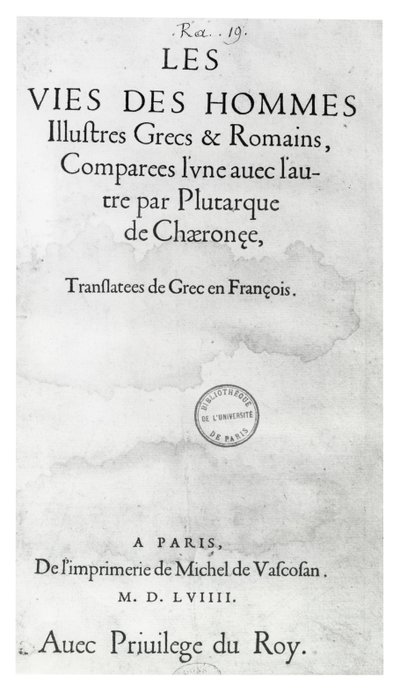Title page of The Lives of Noble Greeks and Romans, by Plutarch, printed by Michel de Vascosan by French School
