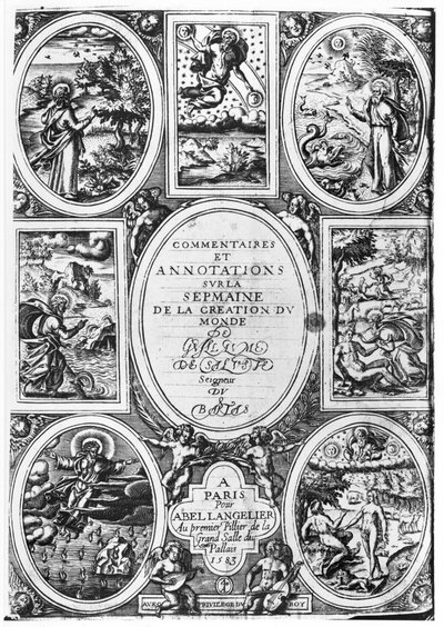 Titlepage of Commentaires et Annotations sur la Semaine de la Creation du Monde by Guillaume Salluste du Bartas, 1583 by French School