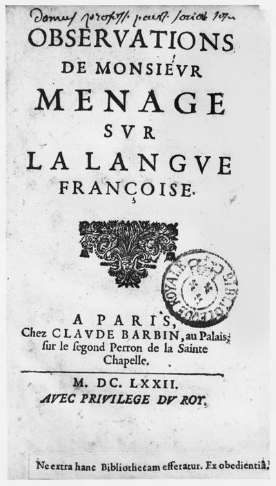 Titlepage of Observations sur la langue francaise by Gilles Menage, 1672 edition by French School
