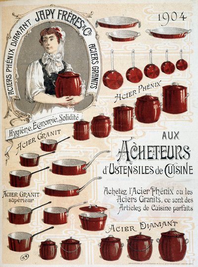 To buyers of kitchen utensils. Buy Phenix Steel or Granite Steel, these are perfect kitchen items - Advertising label by French School
