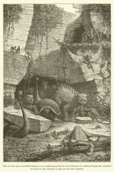 All These Beings That Preceded Man and Emerge from Their Tombs Today Do They Not Seem Like Monsters? Yet They Are Linked to Us by Original Bonds by French School