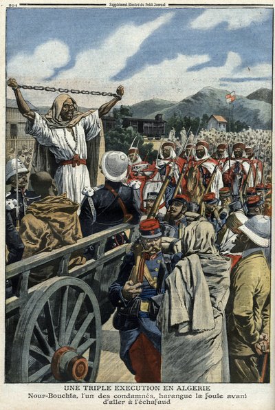 Triple execution in Algeria: execution of the assassins of Inspector Dubois and Brigadier Barbier: Nour Bouchta, one of the convicts, harangued the crowd before going to the scaffold - Le Petit Journal of July 11 by French School