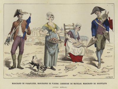 Umbrella Seller, Flower Seller, Carder and Bellows Seller, 18th Century by French School