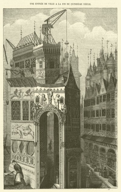 A City Entrance at the End of the Fifteenth Century by French School