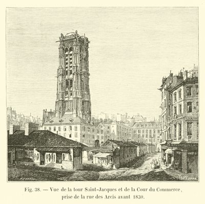 View of the Saint-Jacques Tower and the Cour du Commerce, taken from Rue des Arcis before 1830 by French School