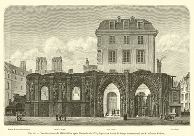 View of the ruins of the Hotel-Dieu after the fire of 1772; after a drawing of the time communicated by Baron Pichon by French School