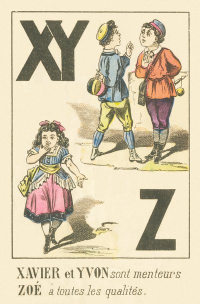 Xavier and Yvon are liars Zoe has all the qualities by French School