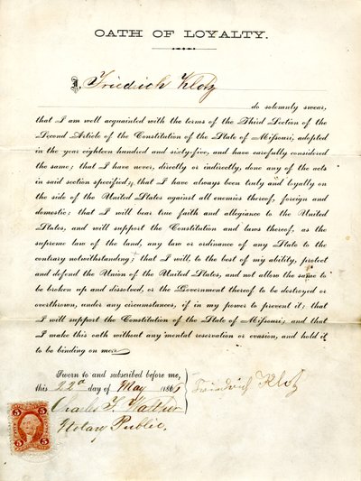 Loyalty oath of Friedrich Klotz of Missouri, County of St. Louis by Friedrich Klotz