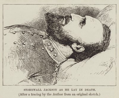 Stonewall Jackson as He Lay in Death by George Augustus Sala