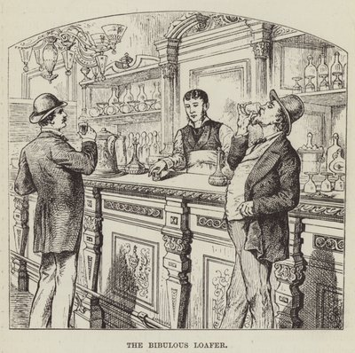 The Bibulous Loafer by George Augustus Sala