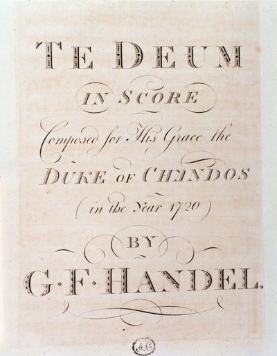 Title Page of Musical Score of Te Deum by G. F. Handel by George Frederick Handel