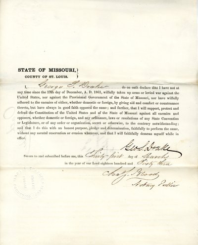 Loyalty oath of George S. Drake of Missouri, County of St. Louis by George S. Drake