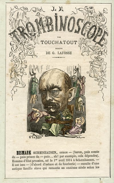 Otto von Bismarck (1815-1898), - illustration from "Le Trombinoscope", a satirical political periodical by Leon-Charles Bienvenu, known as Touchatout monography N. 7, Paris by Georges Lafosse