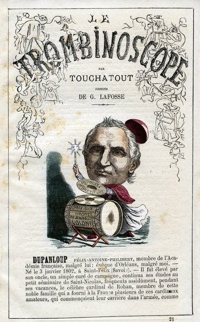 Felix Dupanloup (1802-1878) - illustration from "Le Trombinoscope", a satirical political periodical by Leon-Charles Bienvenu, known as Touchatout monography N. 21, Paris by Georges Lafosse