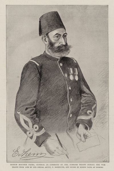 Edhem Moushir Pasha, General in Command of the Turkish Troops during the War by German School