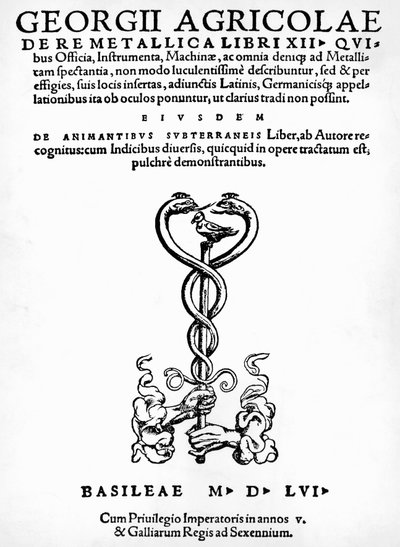 Title page of De re metallica (On the nature of metals), by Georgius Agricola, published in Basel by German School