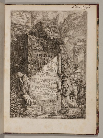 Letters of Justification Written to Milord Charlemont and His Agents in Rome... Regarding the Dedication of His Work on Roman Antiquities... by Giovanni Battista Piranesi