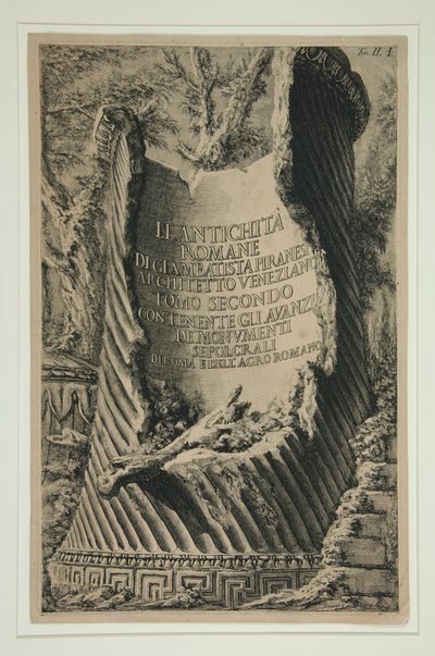 Title Page to Volume II of Le Antichit? Romane: Le Antichit? Romane di Giambatista Piranesi Architetto Veneziano Tomo Secondo Contenente gli Avanzi de by Giovanni Battista Piranesi