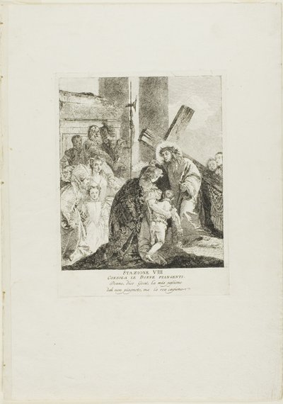 Christ Consoles the Weeping Women, plate eight from Stations of the Cross by Giovanni Domenico Tiepolo