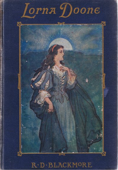 Front Cover Design, from Lorna Doone by Gordon Frederick Browne