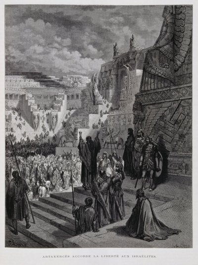 Artaxerxes grants freedom to the Jews in Persia, Illustration from the Dore Bible by Gustave Dore