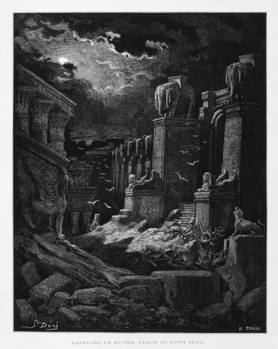 Babylon in Ruins (Vision of John the Baptist), Illustration from the Dore Bible by Gustave Dore