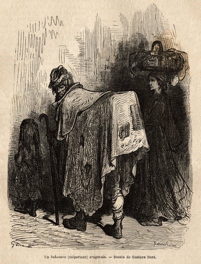 Buhonero, Aragonese peddler. Drawing by Gustave Dore. Engraving to illustrate the voyage in Spain, by Charles Davillier, in 1862, published in 