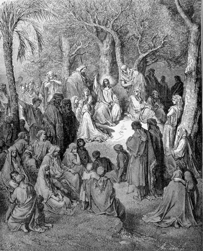 The Sermon on the Mount: Jesus Christ Preaches Before All His Disciples. Illustration of the Bible (New Testament) by Gustave Dore