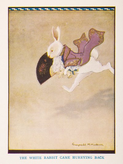 The White Rabbit came hurrying back, The nursery Alice in Wonderland retold for the nursery by Irene Pearl; the pictures by Gwynedd Hudson by Gwynedd M. Hudson