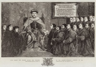 King Henry the Eighth Giving the Charter to the Barber-Surgeons