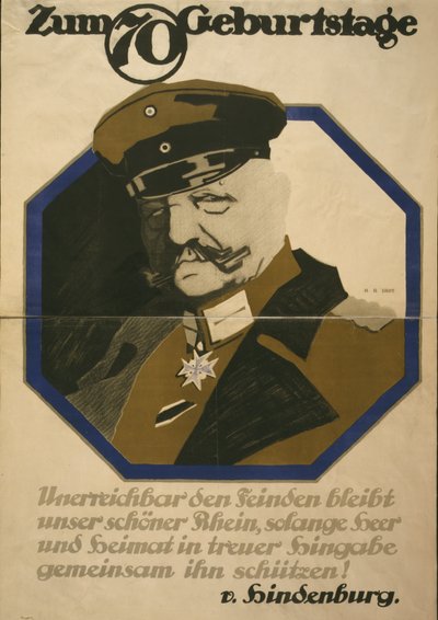 Poster Celebrating the 70th Birthday of Field Marshall Paul von Hindenburg, 1917 by Hans Rudi Erdt