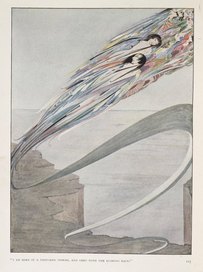 I am born of a thousand storms, and grey with the rushing rains by Harry Clarke