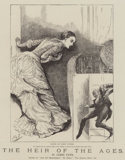 The Heir of the Ages, by James Payn by Harry Furniss